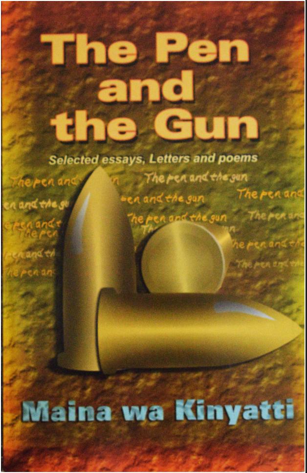 The Pen and the Gun Selected Essays, Letters, and Poems