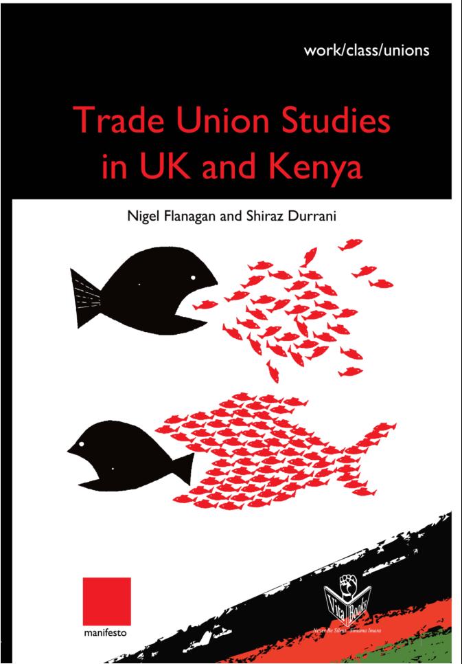 Trade Union Studies in the UK and Kenya
